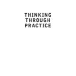 خرید و دانلود نسخه کامل کتاب Thinking through practice : art as research in the academy