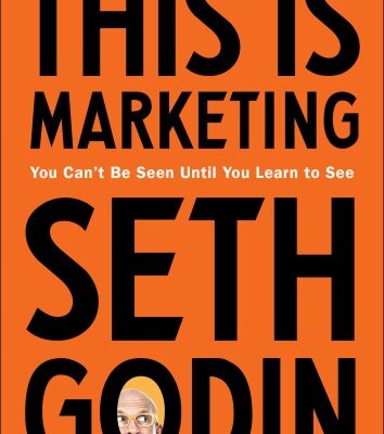 خرید و دانلود نسخه کامل کتاب This Is Marketing: You Can’t Be Seen Until You Learn to See