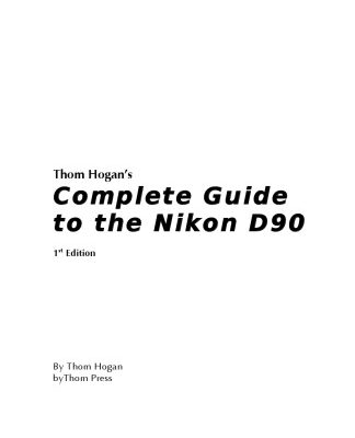 خرید و دانلود نسخه کامل کتاب Thom Hogan’s Complete Guide to the Nikon D90