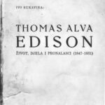 خرید و دانلود نسخه کامل کتاب Thomas Alva Edison: život, djela i pronalasci (1847-1931)