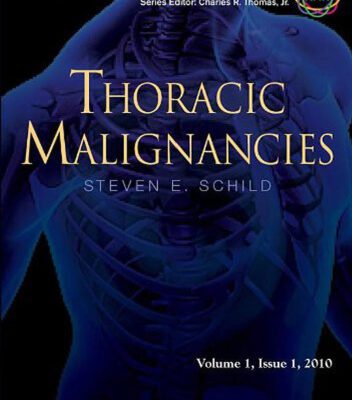 خرید و دانلود نسخه کامل کتاب Thoracic Malignancies: An Issue of Radiation Medicine Rounds