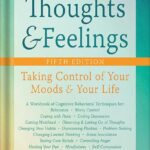 خرید و دانلود نسخه کامل کتاب Thoughts and Feelings: Taking Control of Your Moods and Your Life by Matthew McKay PhD