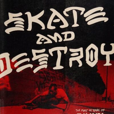 خرید و دانلود نسخه کامل کتاب Thrasher Skate and Destroy: The First 25 Years of Thrasher Magazine