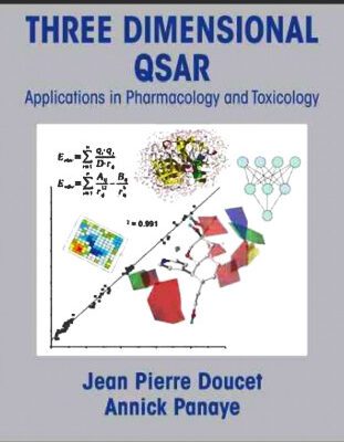 خرید و دانلود نسخه کامل کتاب Three Dimensional QSAR: Applications in Pharmacology and Toxicology