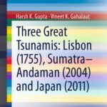 خرید و دانلود نسخه کامل کتاب Three Great Tsunamis: Lisbon (1755), Sumatra-Andaman (2004) and Japan (2011)
