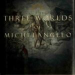 خرید و دانلود نسخه کامل کتاب Three Worlds of Michelangelo