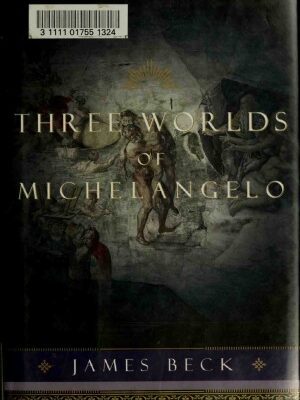 خرید و دانلود نسخه کامل کتاب Three Worlds of Michelangelo