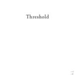 خرید و دانلود نسخه کامل کتاب Threshold: Terminal Lucidity and the Border of Life and Death