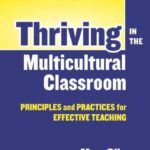 خرید و دانلود نسخه کامل کتاب Thriving in the Multicultural Classroom: Principles and Practices for Effective Teaching (Multicultural Education)