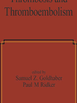 خرید و دانلود نسخه کامل کتاب Thrombosis and Thromboembolism (Fundamental and Clinical Cardiology)