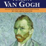 خرید و دانلود نسخه کامل کتاب Through the Eyes of Vincent Van Gogh:Selected Drawings and Paintings by This Great Master