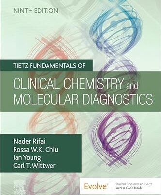 خرید و دانلود نسخه کامل کتاب Tietz Fundamentals of Clinical Chemistry and Molecular Diagnostics (9th Edition) –  +  Pdf