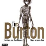 خرید و دانلود نسخه کامل کتاب Tim Burton – entretiens avec Mark Salisbury