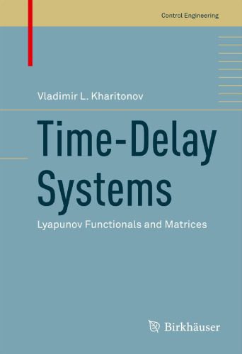 خرید و دانلود نسخه کامل کتاب Time-delay systems : Lyapunov functionals and matrices_68b4caab6466e.jpeg خرید و دانلود نسخه کامل کتاب Time-delay systems : Lyapunov functionals and matrices