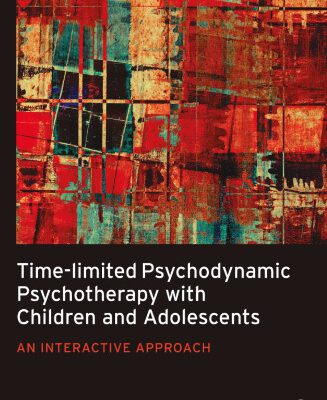 خرید و دانلود نسخه کامل کتاب Time-limited Psychodynamic Psychotherapy with Children and Adolescents: An interactive approach