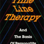 خرید و دانلود نسخه کامل کتاب Time Line Therapy and the Basis of Personality