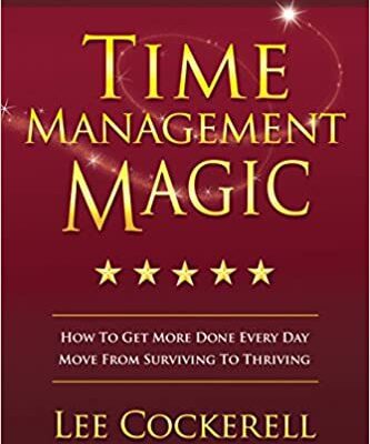 خرید و دانلود نسخه کامل کتاب Time Management Magic:  How To Get More Done Every Day And Move From Surviving To Thriving[2015] – Orginal PDF
