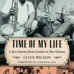 خرید و دانلود نسخه کامل کتاب Time Of My Life A Jazz Journey From London To New Orleans
