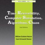 خرید و دانلود نسخه کامل کتاب Time Reversibility, Computer Simulation, Algorithms, Chaos