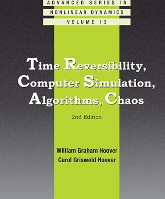 خرید و دانلود نسخه کامل کتاب Time Reversibility, Computer Simulation, Algorithms, Chaos