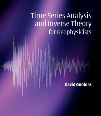 خرید و دانلود نسخه کامل کتاب Time series analysis and inverse theory for geophysicists