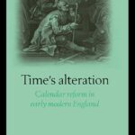 خرید و دانلود نسخه کامل کتاب Time’s Alteration: Calendar Reform in Early Modern England