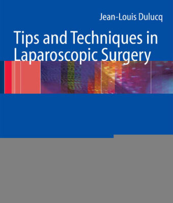 خرید و دانلود نسخه کامل کتاب Tips and Techniques in Laparoscopic Surgery