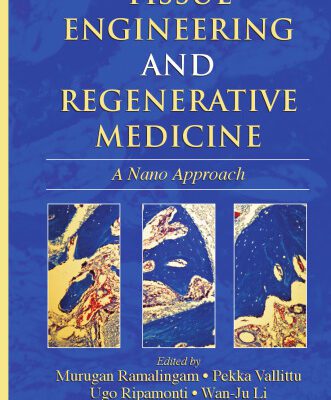 خرید و دانلود نسخه کامل کتاب Tissue Engineering and Regenerative Medicine: A Nano Approach