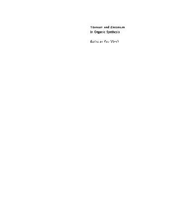 خرید و دانلود نسخه کامل کتاب Titanium and Zirconium in Organic Synthesis