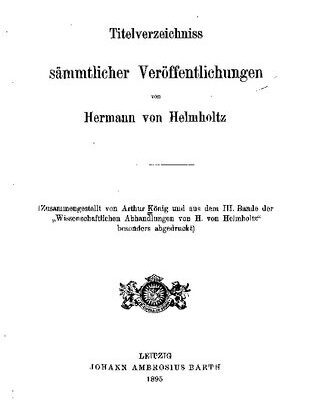 خرید و دانلود نسخه کامل کتاب Titelverzeichnisse sämtlicher Veröffentlichungen von Hermann von Helmholtz