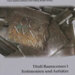 خرید و دانلود نسخه کامل کتاب Tituli Rauracenses 1: Testimonien und Aufsätze. Zu den Namen und ausgewählten Inschriften von Augst und Kaiseraugst