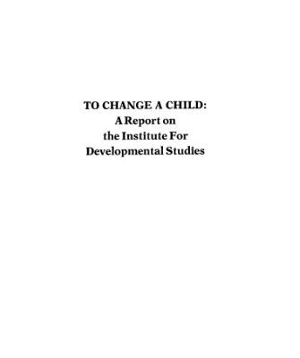 خرید و دانلود نسخه کامل کتاب To Change a Child: A Report on the Institute for Developmental Studies