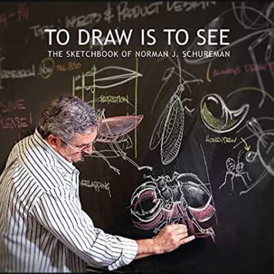خرید و دانلود نسخه کامل کتاب To Draw is to See: The Sketchbook of Norman J. Schureman