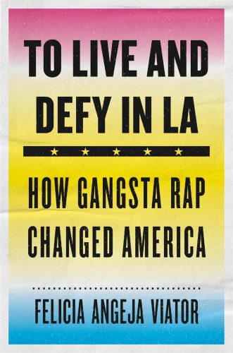 خرید و دانلود نسخه کامل کتاب To Live and Defy in LA How Gangsta Rap Changed America_68d7b0b72dd58.jpeg خرید و دانلود نسخه کامل کتاب To Live and Defy in LA How Gangsta Rap Changed America