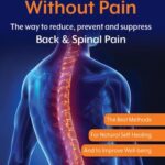 خرید و دانلود نسخه کامل کتاب To Live Without Pain: The Way to Reduce, Prevent and Suppress Back & Spinal Pain