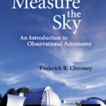 خرید و دانلود نسخه کامل کتاب To Measure the Sky: An Introduction to Observational Astronomy
