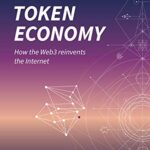 خرید و دانلود نسخه کامل کتاب Token Economy: How the Web3 reinvents the Internet –  +  Pdf