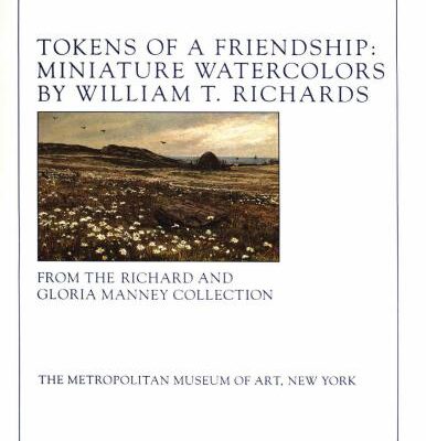 خرید و دانلود نسخه کامل کتاب Tokens of a Friendship. Miniature Watercolors by William T. Richards