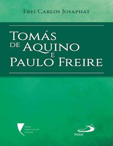 خرید و دانلود نسخه کامل کتاب Tomás de Aquino e Paulo Freire_68c6a854a7f0f.jpeg خرید و دانلود نسخه کامل کتاب Tomás de Aquino e Paulo Freire