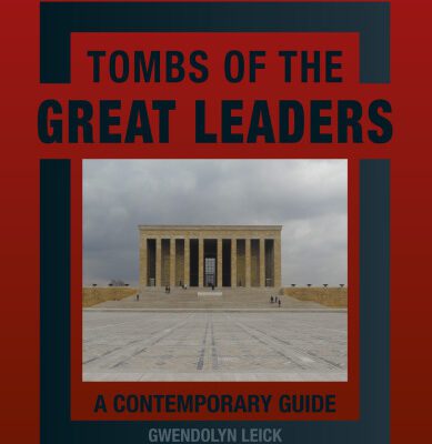 خرید و دانلود نسخه کامل کتاب Tombs of the great leaders : a contemporary guide