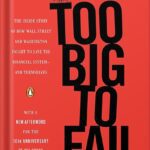 خرید و دانلود نسخه کامل کتاب Too Big to Fail: The Inside Story of How Wall Street and Washington Fought to Save the Financial System–and Themselves by Andrew Ross Sorkin