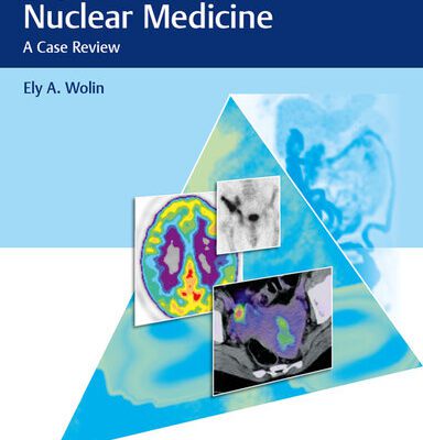 خرید و دانلود نسخه کامل کتاب Top 3 Differentials in Nuclear Medicine: A Case Review