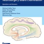 خرید و دانلود نسخه کامل کتاب Top Score for the Neurosurgery Board Examination: Questions and Answers
