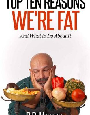 خرید و دانلود نسخه کامل کتاب Top Ten Reasons We Are Fat