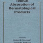 خرید و دانلود نسخه کامل کتاب Topical Absorption of Dermatological Products – Original PDF