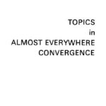 خرید و دانلود نسخه کامل کتاب Topics in almost everywhere convergence