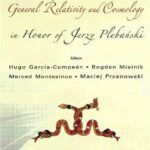 خرید و دانلود نسخه کامل کتاب Topics in GR and cosmology, in honor of J.Plebanski(WS 2006)
