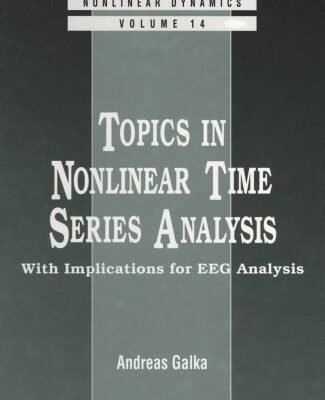 خرید و دانلود نسخه کامل کتاب Topics in Nonlinear Time Series Analysis: With Implications for EEG Analysis