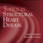خرید و دانلود نسخه کامل کتاب Topics in Structural Heart Disease: (Emerging Concepts in Cardiology Series)