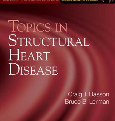 خرید و دانلود نسخه کامل کتاب Topics in Structural Heart Disease: (Emerging Concepts in Cardiology Series)
